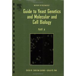 Guide to Yeast Genetics and Molecular Biology  9780121827786 Front Cover
