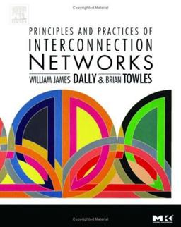 Principles and Practices of Interconnection Networks  9780122007514 Front Cover