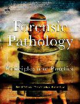 Forensic Pathology Principles and Practice  9780122199516 Front Cover