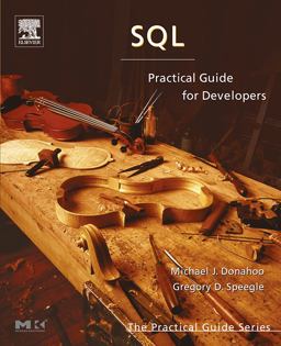 SQL Practical Guide for Developers  9780122205316 Front Cover