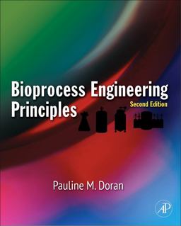 Bioprocess Engineering Principles 2nd 9780122208515 Front Cover