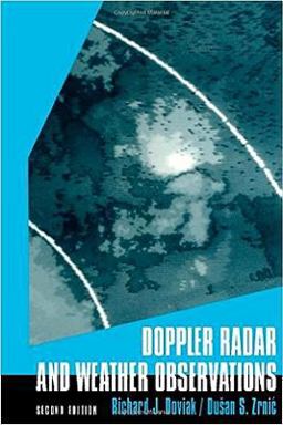Doppler Radar and Weather Observations 2nd 9780122214226 Front Cover