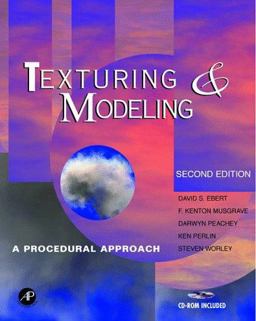 Texturing and Modeling : A Procedural Approach 2nd 9780122287305 Front Cover