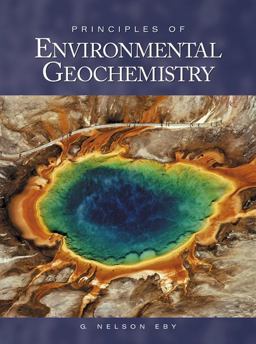 Principles of Environmental Geochemistry  9780122290619 Front Cover