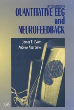 Introduction to Quantitative EEG and Neurofeedback  9780122437908 Front Cover