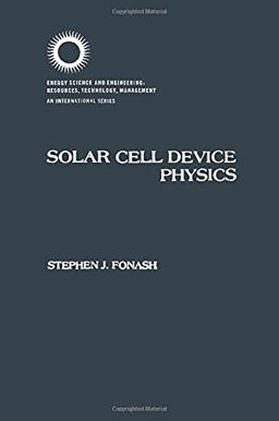Solar Cell Device Physics  9780122619809 Front Cover