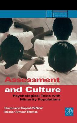 Assessment and Culture Psychological Tests with Minority Populations  9780122904516 Front Cover