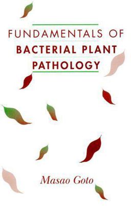 Fundamentals of Bacterial Plant Pathology  9780122934650 Front Cover