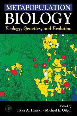 Metapopulation Biology Ecology, Genetics, and Evolution  9780123234469 Front Cover