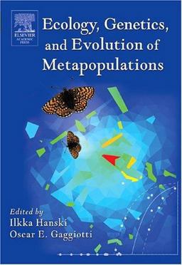 Ecology, Genetics and Evolution of Metapopulations  9780123234483 Front Cover
