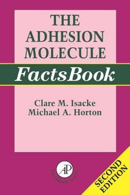 Adhesion Molecule FactsBook 2nd 9780123565051 Front Cover