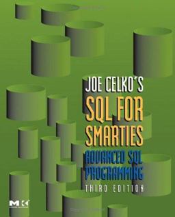 Joe Celko's SQL for Smarties Joe Celko's SQL for Smarties