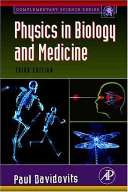 Physics in Biology and Medicine 3rd 9780123694119 Front Cover
