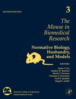 Mouse in Biomedical Research Normative Biology, Husbandry, and Models 2nd 9780123694577 Front Cover