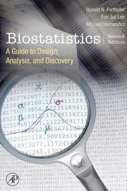 Biostatistics A Guide to Design, Analysis and Discovery 2nd 9780123694928 Front Cover