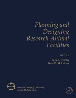 Planning and Designing Research Animal Facilities  9780123695178 Front Cover