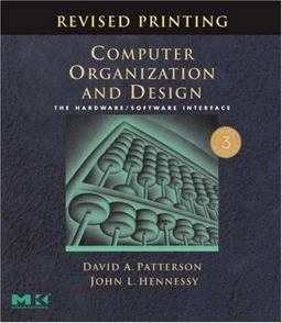 Computer Organization and Design, Revised Printing, Third Edition The Hardware/Software Interface 3rd 9780123706065 Front Cover