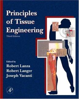 Principles of Tissue Engineering 3rd 9780123706157 Front Cover