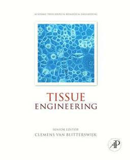 Tissue Engineering  9780123708694 Front Cover