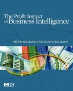 The Profit Impact of Business Intelligence