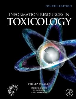 Information Resources in Toxicology 4th 9780123735935 Front Cover