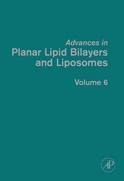 Advances in Planar Lipid Bilayers and Liposomes