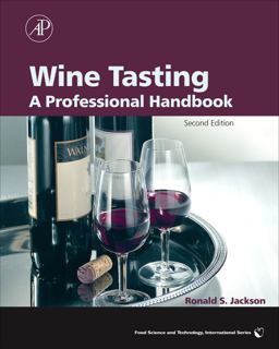 Wine Tasting A Professional Handbook 2nd 9780123741813 Front Cover