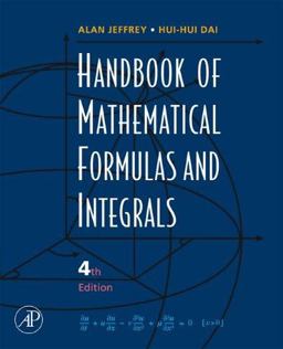 Handbook of Mathematical Formulas and Integrals 4th 9780123742889 Front Cover