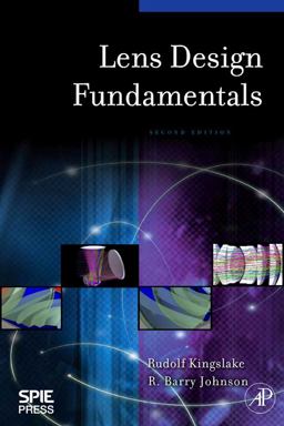 Lens Design Fundamentals 2nd 9780123743015 Front Cover