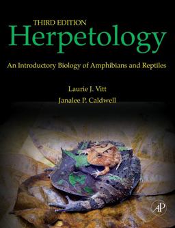 Herpetology An Introductory Biology of Amphibians and Reptiles 3rd 9780123743466 Front Cover