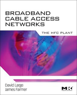 Broadband Cable Access Networks