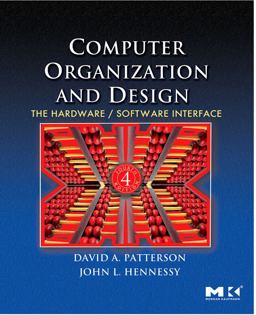 Computer Organization and Design The Hardware/Software Interface 4th 9780123744937 Front Cover
