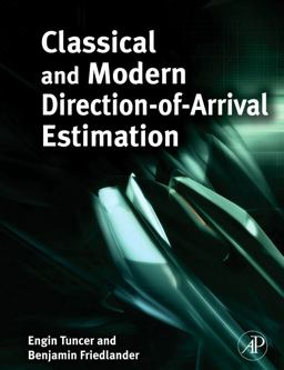 Classical and Modern Direction-Of-Arrival Estimation  9780123745248 Front Cover