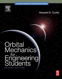 Orbital Mechanics for Engineering Students 2nd 9780123747785 Front Cover