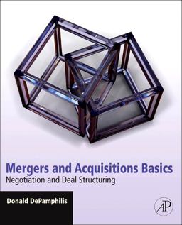 Mergers and Acquisitions Basics Negotiation and Deal Structuring  9780123749499 Front Cover