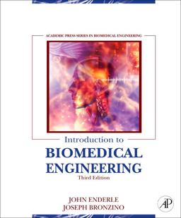 Introduction to Biomedical Engineering 3rd 9780123749796 Front Cover
