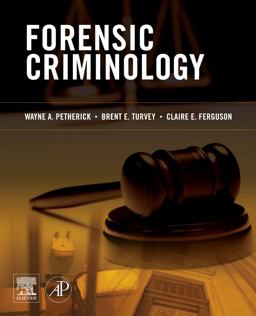 Forensic Criminology  9780123750716 Front Cover