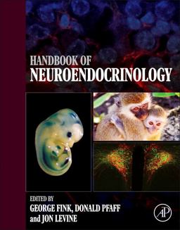 Handbook of Neuroendocrinology  9780123750976 Front Cover