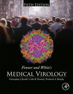 Fenner and White's Medical Virology 5th 9780123751560 Front Cover