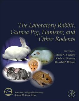 Laboratory Rabbit, Guinea Pig, Hamster, and Other Rodents  9780123809209 Front Cover