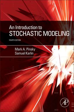 Introduction to Stochastic Modeling 4th 9780123814166 Front Cover