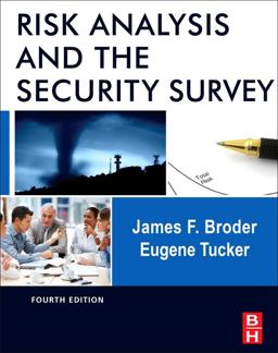 Risk Analysis and the Security Survey 4th 9780123822338 Front Cover