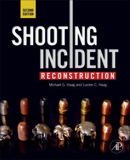 Shooting Incident Reconstruction 2nd 9780123822413 Front Cover