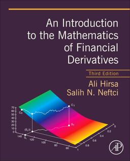 Introduction to the Mathematics of Financial Derivatives 3rd 9780123846822 Front Cover