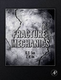 Fracture Mechanics  9780123850010 Front Cover