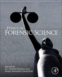 Ethics in Forensic Science  9780123850195 Front Cover