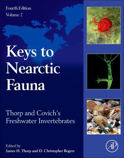 Thorp and Covich's Freshwater Invertebrates Keys to Nearctic Fauna 4th 9780123850287 Front Cover