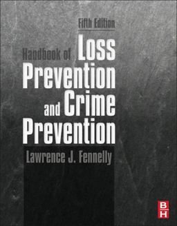 Handbook of Loss Prevention and Crime Prevention 5th 9780123852465 Front Cover