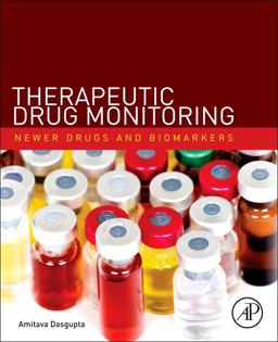 Therapeutic Drug Monitoring Newer Drugs and Biomarkers  9780123854674 Front Cover
