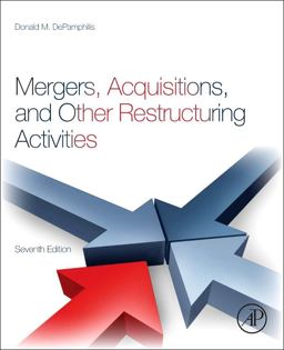 Mergers, Acquisitions, and Other Restructuring Activities 7th 9780123854872 Front Cover
